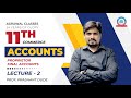 11th COMMERCE | ACCOUNTS DEMO | LECTURE 2 | FINAL A/C | BY PROF. PRASHANT DUDE | AGRAWAL CLASSES