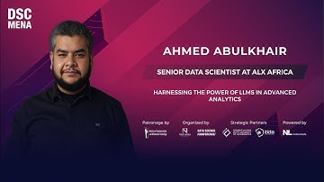 Harnessing the Power of LLMs in Advanced Analytics | Ahmed Abulkhair | DSC MENA 25