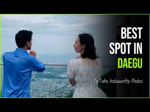 Apsan Mountain: Daegu's Best Spot for Insta-Worthy Photos