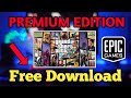 How to get gta 5 premium online edition for free  gta v free epic games