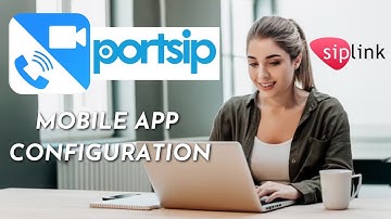 PortSIP Mobile App Configuration | Siplink VOIP | Global