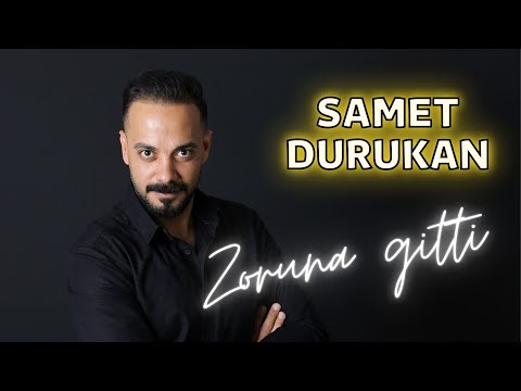 SAMET DURUKAN - ZORUNA GİTTİ [Bor Prodüksiyon]