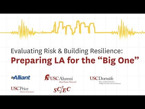 Highlights: Evaluating Risk & Building Resilience: Preparing LA for the "Big One"