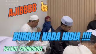 Qasidah Burdah Full Nada India - Voc.Ustadz Fachrurozi Nurul Musthofa