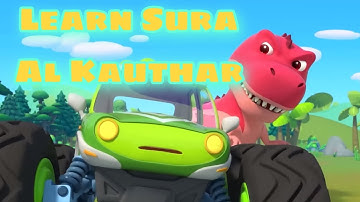 Quran For Kids - Learn Sura Al Kauthar Cartoon Animation baby *Baby Bus* Dinosaur سورة الكوثر