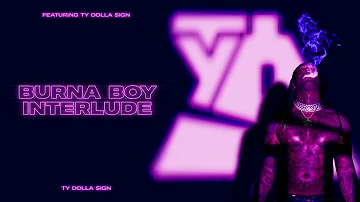 Ty Dolla $ign – Burna Boy Interlude [Official Audio]