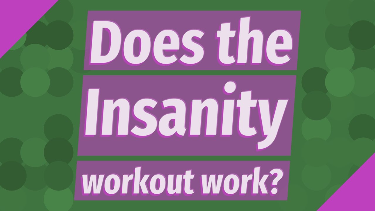 does-the-insanity-workout-work-youtube
