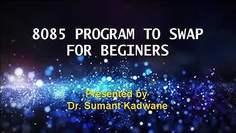 Program to swap contents of memory in 8085 microprocessor