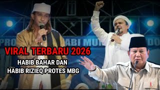 CERAMAH HABIB BAHAR BIN SMITH DAN HABIB RIZIEQ SYIHAB TENTAN PROGRAM PRABOWO / MBG