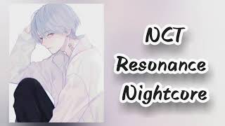 NCT -Resonance /Nightcore/