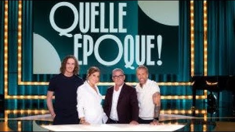 Replay Le meilleur de l'époque - Quelle Époque ! 14 juin 2025