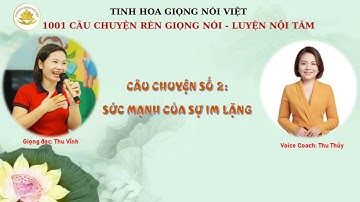 2/1001 câu chuyện luyện giọng nói - Rèn nội tâm.