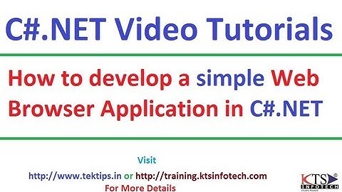 How to develop a simple C#.NET based web browser application|C#.NET Programming