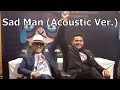 SAD MAN - Tik Shiro ติ๊ก ชีโร่ Feat. Khemarak Sereymun (Acoustic Ver.)