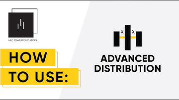 MLC PowerPoint Add-in: ADVANCED DISTRIBUTION