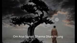 Om Arya Sumati Dharma Dhara Huung chords