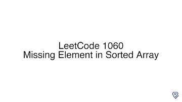 LeetCode 1060: Missing Element in Sorted Array