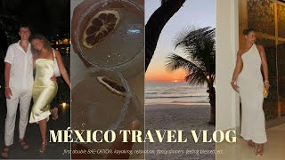 MÉXICO TRAVEL VLOG | first ever bae-cation, kayaking, relaxation, fancy dinners, sushi making, etc.