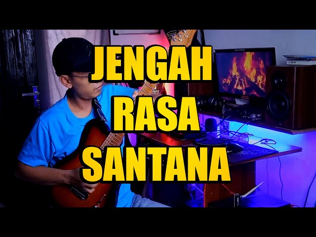 Jengah Rasa Santana (cover) class=