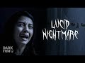 A lucid nightmare  horror short film