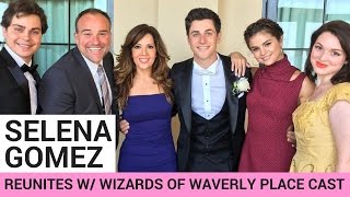 Selena gomez reunites w/ wizards of waverly place cast! | hollywire