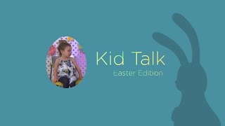 Kids Talk Easter