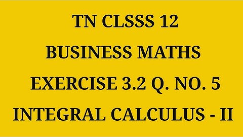 TN 12th Business maths chapter 3 exercise 3.2 question number 5