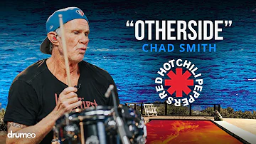 Chad Smith Plays "Otherside" | Red Hot Chili Peppers