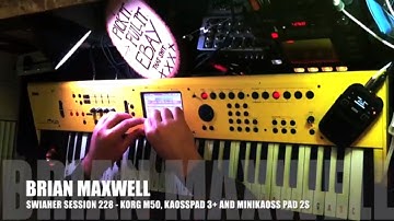 228 -TECH HOUSE on Korg M50, kaosspad 3+ and Mini Kaoss Pad 2S - swisher session 228 - Brian Maxwell