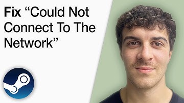How To Fix Could Not Connect to the Steam Network [2025 Full Guide]