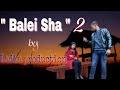 Balei shakhasi series episode 2