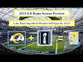 2025 LA Rams Season Preview - Still SuperBowl Contenders?
