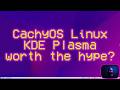 CachyOS KDE Plasma worth the hype? #foss #gnu #linux #cachyos #kde #plasma