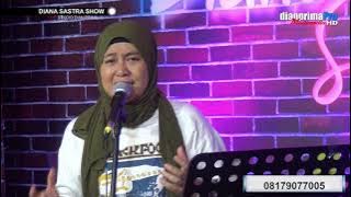 ASTAGHFIRULLAH  VOC DIANA SASTRA