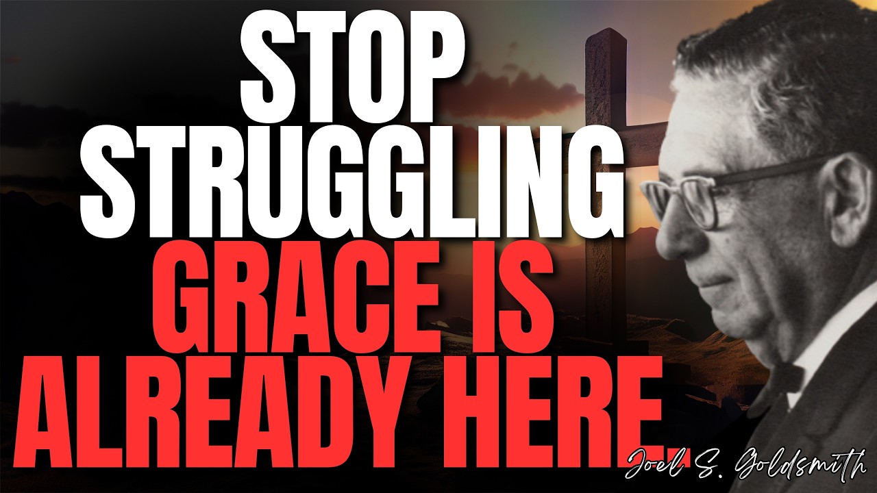 Stop Struggling: Discover GRACE in STILLNESS (The Infinite Way)|JOEL S.GOLDSMITH