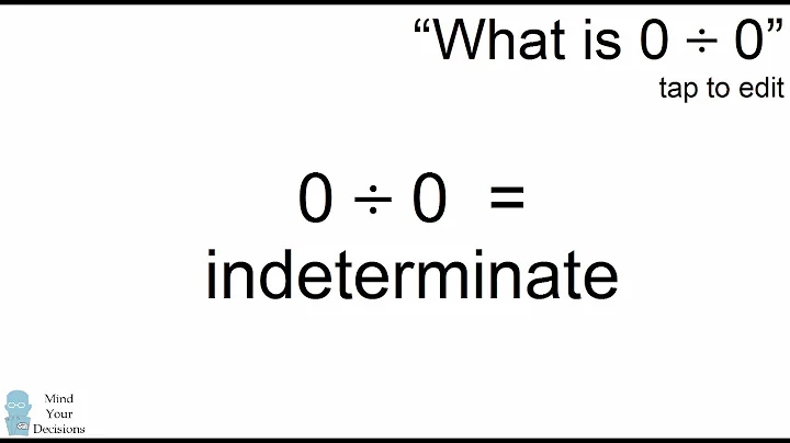 What Is 0 Divided By 0? Why You Can't Divide By Zero