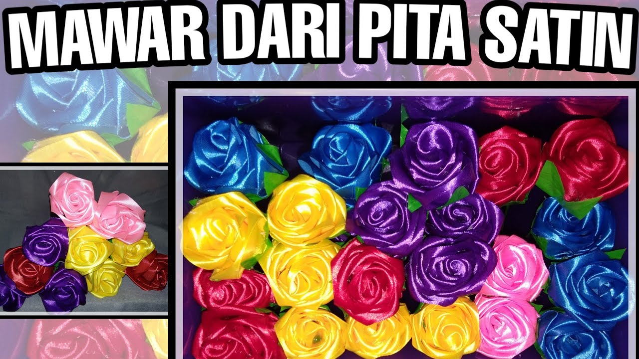  Cara  membuat  Bunga  Mawar dari  Pita  Satin YouTube