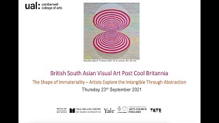 The Shape of Immateriality Artists Explore the Intangible through Abstraction British Asian Art UAL