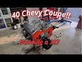 40 chevy coupe 327 build