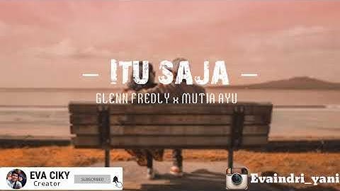Glenn fredly - itu saja ft.  Mutia ayu (lirik)