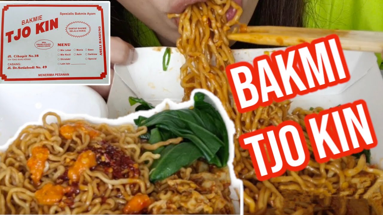 BAKMIE TJO KIN KULINER BANDUNG MAKAN BAKMIE SELALU HOKIE SEENAK APA ...