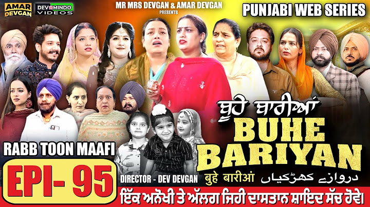 BUHE BARIYAN ਬੂਹੇ ਬਾਰੀਆਂ Epi 95 l AMAR DEVGAN | MR MRS DEVGAN | NEW PUNJABI WEB SERIES 2025