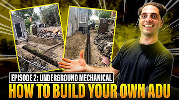 How to Build your own ADU Garage Conversion: Episode 2 -  Underground Mechanical