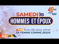 Prpa 40 jrs de jene et prire 31 3 cls pour aimer sa femme comme jsus