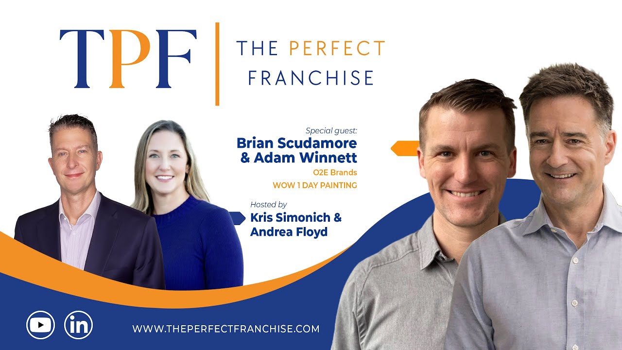 Franchise Expansion Insights from Brian Scudamore & Adam Winnett | The Perfect Franchise Podcast