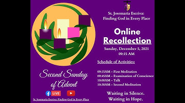 Online Recollection (Second Part) - Second Sunday of Advent