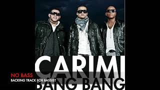 Ayiti (Bang Bang) - Carimi - Bass Backing Track (NO BASS)
