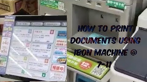 How to Print documents using ibon machine @ 7-11 || STEP BY STEP TUTORIAL || #taiwan