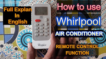 How to use whirlpool air conditioner remote control function in english