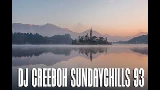 DJ Creeboh Sunday Chills 93